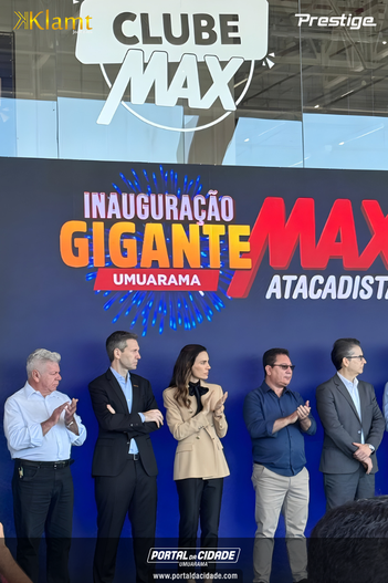 Inauguração do Max Atacadista de Itabuna - Grupo Muffato