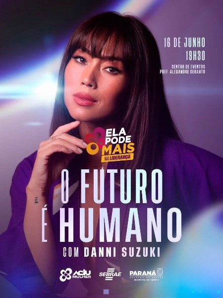 O Futuro é Humano - Palestra com Danni Suzuki